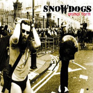 Snowdogs ‎– Animal Farm (CD)
