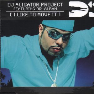 DJ Aligator Project Featuring Dr. Alban ‎– I Like To Move It (CD)