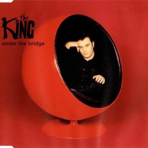 The King – Under The Bridge (CD)