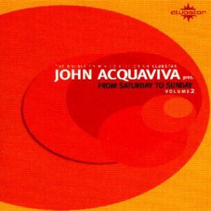 John Acquaviva ‎– From Saturday To Sunday Volume 2 (CD)