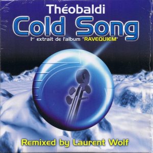 Théobaldi ‎– Cold Song Remixed By Laurent Wolf (CD)