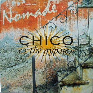 Chico & The Gypsies ‎– Nomade (CD)