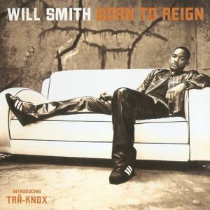Will Smith ‎– Born To Reign (CD)