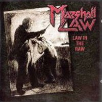 Marshall Law ‎– Law In The Raw (CD)