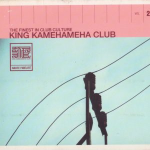 Various ‎– Haute Fidélité - King Kamehameha Club Vol. 2 (CD)