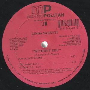 Linda Valenti ‎– Without You (Used Vinyl) (12'')