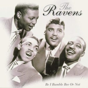 The Ravens – Be I Bumble Bee Or Not (CD)