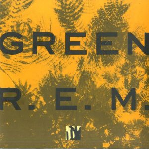 R.E.M. ‎– Green (25th Anniversary Remaster)