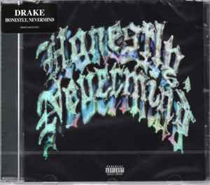 Drake ‎– Honestly, Nevermind (CD)