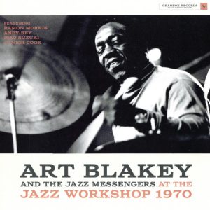 Art Blakey & The Jazz Messengers ‎– At The Jazz Workshop 1970