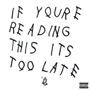 Drake ‎– If You're Reading This It's Too Late (CD)