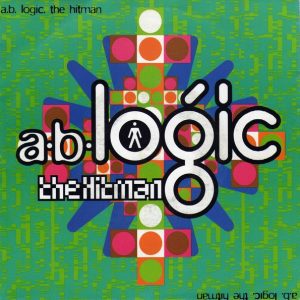 AB Logic ‎– The Hitman (Used Vinyl) (7'')