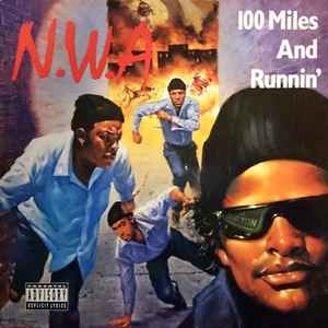 N.W.A ‎– 100 Miles And Runnin' (Used Vinyl)