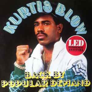 Kurtis Blow ‎– Back By Popular Demand (Used Vinyl)