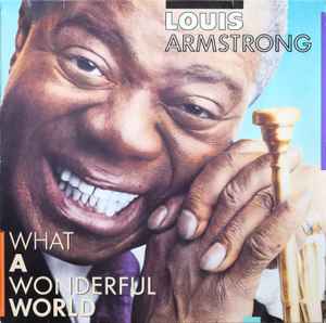 Louis Armstrong ‎– What A Wonderful World (Used Vinyl)