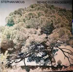 Stephan Micus ‎– Behind Eleven Deserts (Used Vinyl)