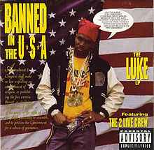 Luke feat. The 2 Live Crew - Banned In The U.S.A. (Used Vinyl)
