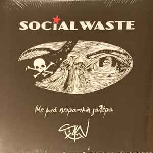 Social Waste - Με Μια Πειρατική Γαλέρα (LP, Album, NFC)