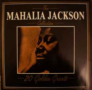 Mahalia Jackson ‎– The Mahalia Jackson Collection - 20 Golden Greats (Used Vinyl)