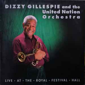Dizzy Gillespie And The United Nation Orchestra ‎– Live At The Royal Festival Hall (Used Vinyl)