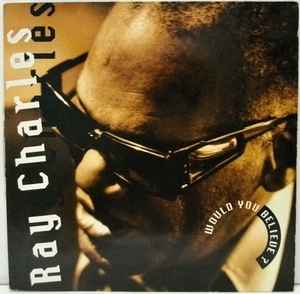 Ray Charles ‎– Would You Believe ? (Used Vinyl)