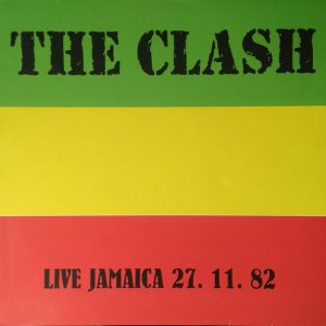 The Clash – Live Jamaica 27.11.82 (Unofficial Release) (Used Vinyl)