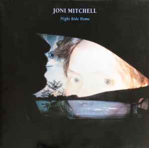 Joni Mitchell ‎– Night Ride Home (Used Vinyl)
