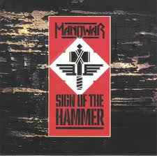 Manowar ‎– Sign Of The Hammer (Used Vinyl)