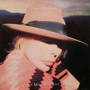 Joni Mitchell ‎– Chalk Mark In A Rain Storm (Used Vinyl)