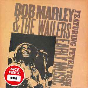 Bob Marley & The Wailers Featuring Peter Tosh ‎– Early Music (Used Vinyl)