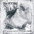 The Hydes – Self Preservation Instinct Zero
