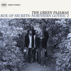The Green Pajamas ‎– Box Of Secrets: Northern Gothic Season 2