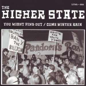 The Higher State ‎– You Might Find Out / Come Winter Rain