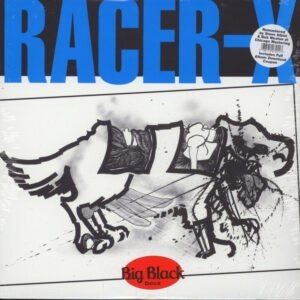 Big Black ‎– Racer-X