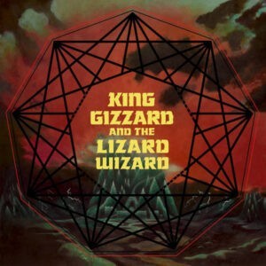 King Gizzard And The Lizard Wizard ‎– Nonagon Infinity