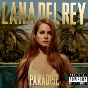 Lana Del Rey ‎– Paradise