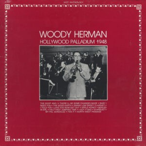 Woody Herman ‎– Hollywood Palladium 1948 (Used Vinyl)