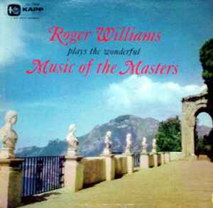 Roger Williams ‎– Roger Williams Plays The Wonderful Music Of The Masters (Used Vinyl)