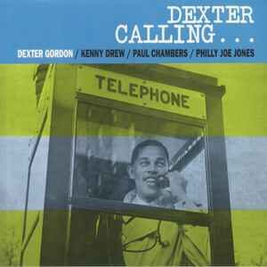 Dexter Gordon ‎– Dexter Calling . . .