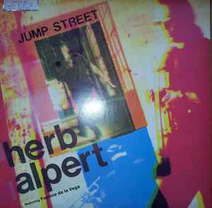 Herb Alpert Featuring Yvonne De La Vega ‎– Jump Street (Used Vinyl) (12")