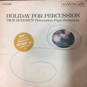 Dick Schory's Percussion Pops Orchestra ‎– Holiday For Percussion