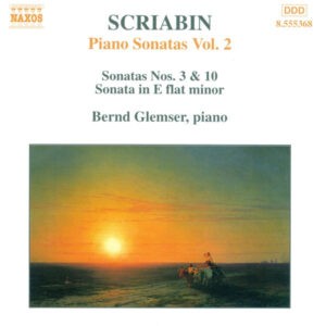Scriabin, Bernd Glemser ‎– Piano Sonatas Vol. 2 - Nos. 3 & 10 • Sonata In E Flat Minor (Used CD)