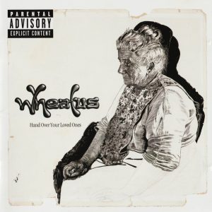 Wheatus ‎– Hand Over Your Loved Ones (CD)