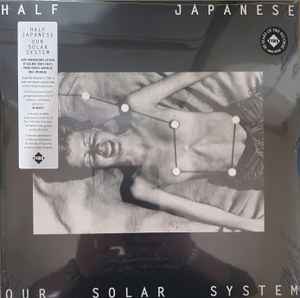Half Japanese ‎– Our Solar System