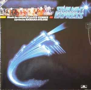 Andrew Lloyd Webber ‎– Starlight Express - The Original Cast (Used Vinyl)